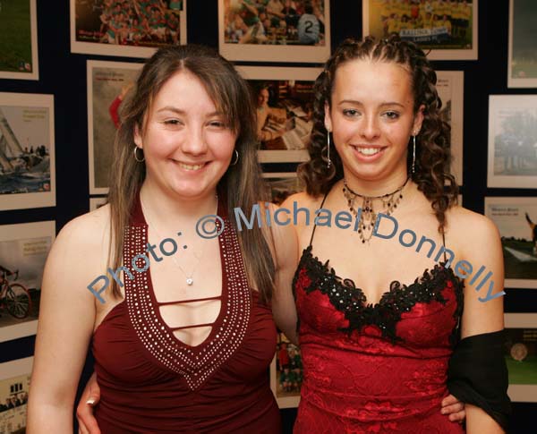 Pictured at the Western People Mayo Sports Awards 2006 presentation in the TF Royal Theatre Castlebar, from left: Tanya Salas, and Kayleigh Garrett, Breaffy, Castlebar. Photo:  Michael Donnelly